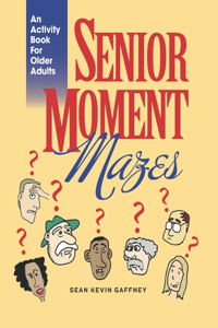 Senior Moment Mazes