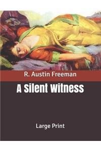 A Silent Witness