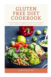 Gluten Free Diet Cookbook