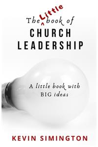 Little Book of Church Leadership