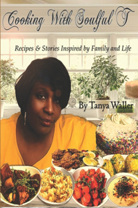Cooking With Soulful T