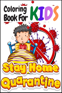 Stay home quarantine coloring book for kids