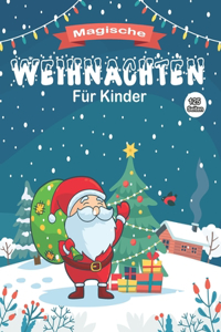 Magische Weihnachten Für Kinder: Weihnachten Malvorlagen für Kinder, Malbuch für Kinder Alter 4-9