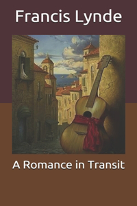 A Romance in Transit