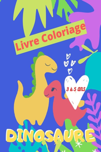 Livre Coloriage Dinosaure 3 à 5 ans