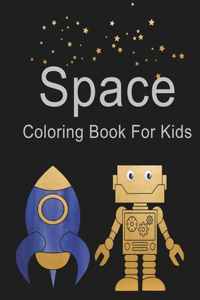 Space Coloring Book For Kids