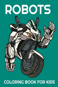 Robots Coloring Book for Kids
