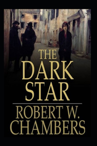 The Dark Star-Original Edition Annotated