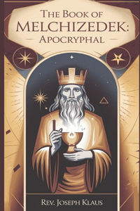 Book of Melchizedek.