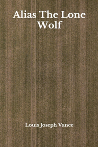 Alias The Lone Wolf
