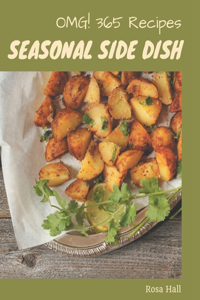 OMG! 365 Seasonal Side Dish Recipes