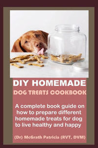 DIY Homemade Dog Treats Cookbook