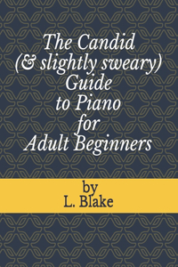 The Candid (& slightly sweary) Guide to Piano for Adult Beginners
