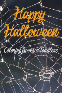 Happy Halloween Coloring Book for Toddlers