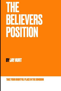 Believers Position