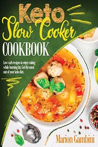 Keto Slow Cooker Cookbook