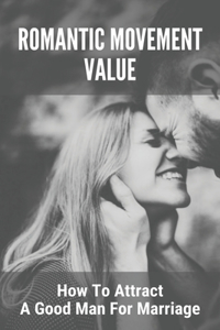 Romantic Movement Value