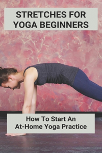 Stretches For Yoga Beginners