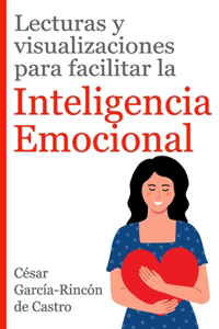 Lecturas y visualizaciones para facilitar la Inteligencia Emocional