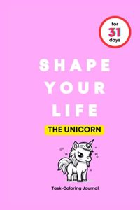 Shape Your Life for 31 Days