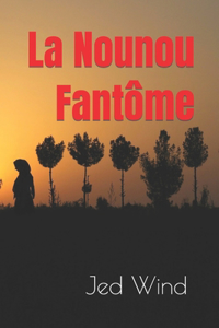 Nounou Fantôme