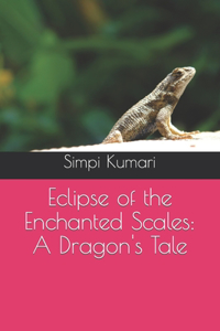 Eclipse of the Enchanted Scales