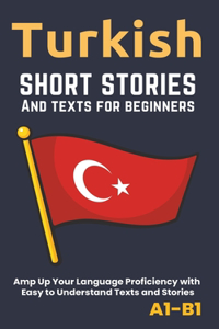 Turkish - Short Stories And Texts for Beginners