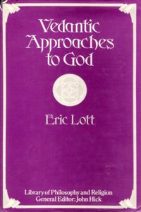 VEDANTIC APPROACHES GOD