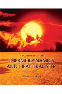 Introduction to Thermodynamics and Heat Transfer