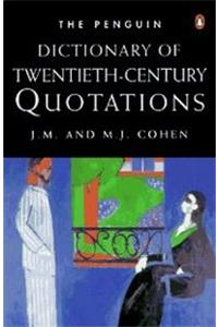 Quotations, Dictionary Of Twentieth Century