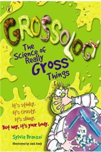 Grossology