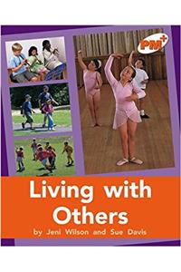 Living with Others PM PLUS Non Fiction Level 16&17 Orange