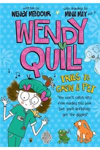 Wendy Quill Tries to Grow a Pet