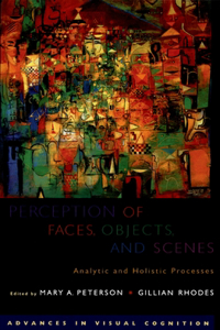 Perception of Faces, Objects, and Scenes