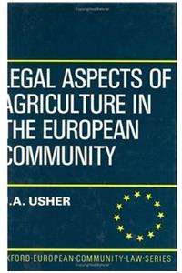 Legal Aspects of Agriculture in the European Community