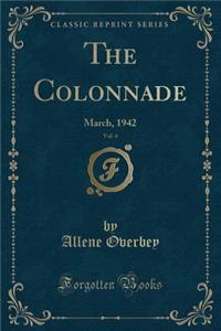 The Colonnade, Vol. 4