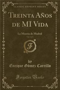 Treinta Años de Mi Vida, Vol. 3 of 3