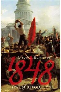 1848: Year Of Revolution