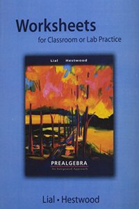 Worksheets for Classroom and Lab Practice for Prealgebra