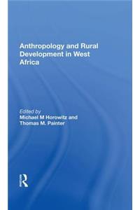 Anthropology and Rural Development in West Africa