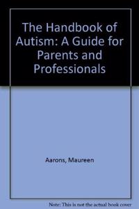 Handbook of Autism