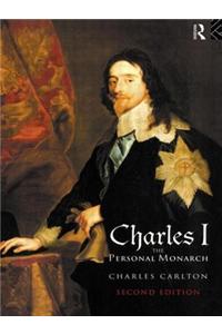 Charles I: The Personal Monarch