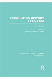 Accounting History 1976-1986 (RLE Accounting)