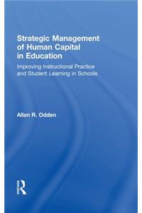 Strategic Management of Human Capital in Education