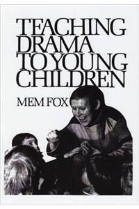 Teaching Drama to Young Children