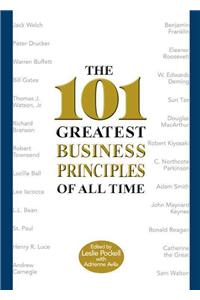 101 Greatest Business Principles of All Time