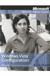 Exam 70-620 Windows Vista Configuration Lab Manual