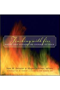 Teaching with Fire