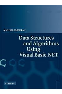 Data Structures and Algorithms Using Visual Basic.Net