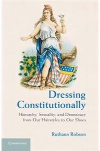 Dressing Constitutionally